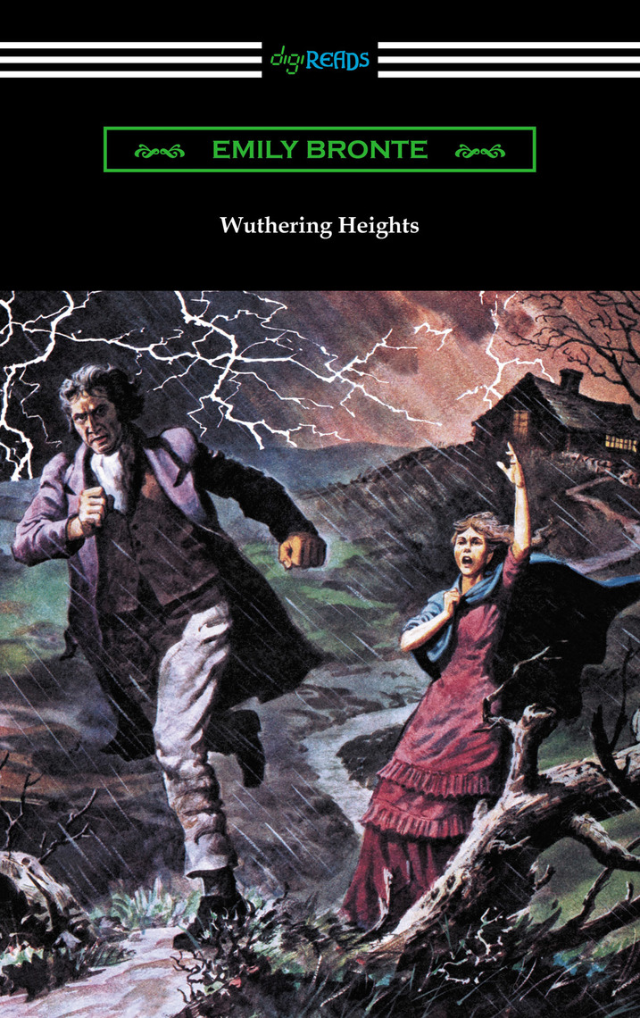 Wuthering Heights (with an Introduction by Mary Augusta Ward) by