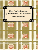 The Ecclesiazusae (Or Women In Council)
