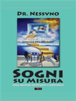 Sogni su Misura: Come rendere inevitabile l'impossibile