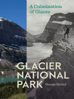 Glacier National Park: A Culmination of Giants