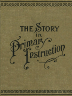 The Story in Primary Instruction: Sixteen Stories Use Them