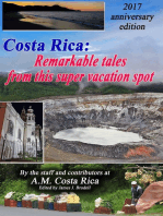 Costa Rica: Remarkable Tales from this Super Vacation Spot