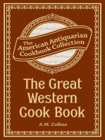 The Great Western Cook Book: Or, Table Receipts, Adapted to Western Housewifery