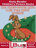The Three-footed Hare and his Tale about Dragons: Early Reader - Children's Picture Books