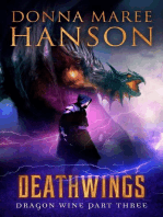 Deathwings: Dragon Wine, #3