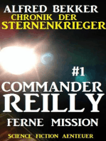 Commander Reilly #1 - Ferne Mission: Chronik der Sternenkrieger: Commander Reilly, #1