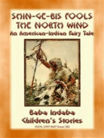 Shin-ge-bis fools the North Wind - An American Indian Legend of the North: Baba Indaba’s Children's Stories - Issue 382