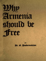 Why Armenia Should Be Free: Armenia's Role in the Present War