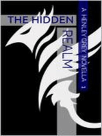 The Hidden Realm - Novella 1