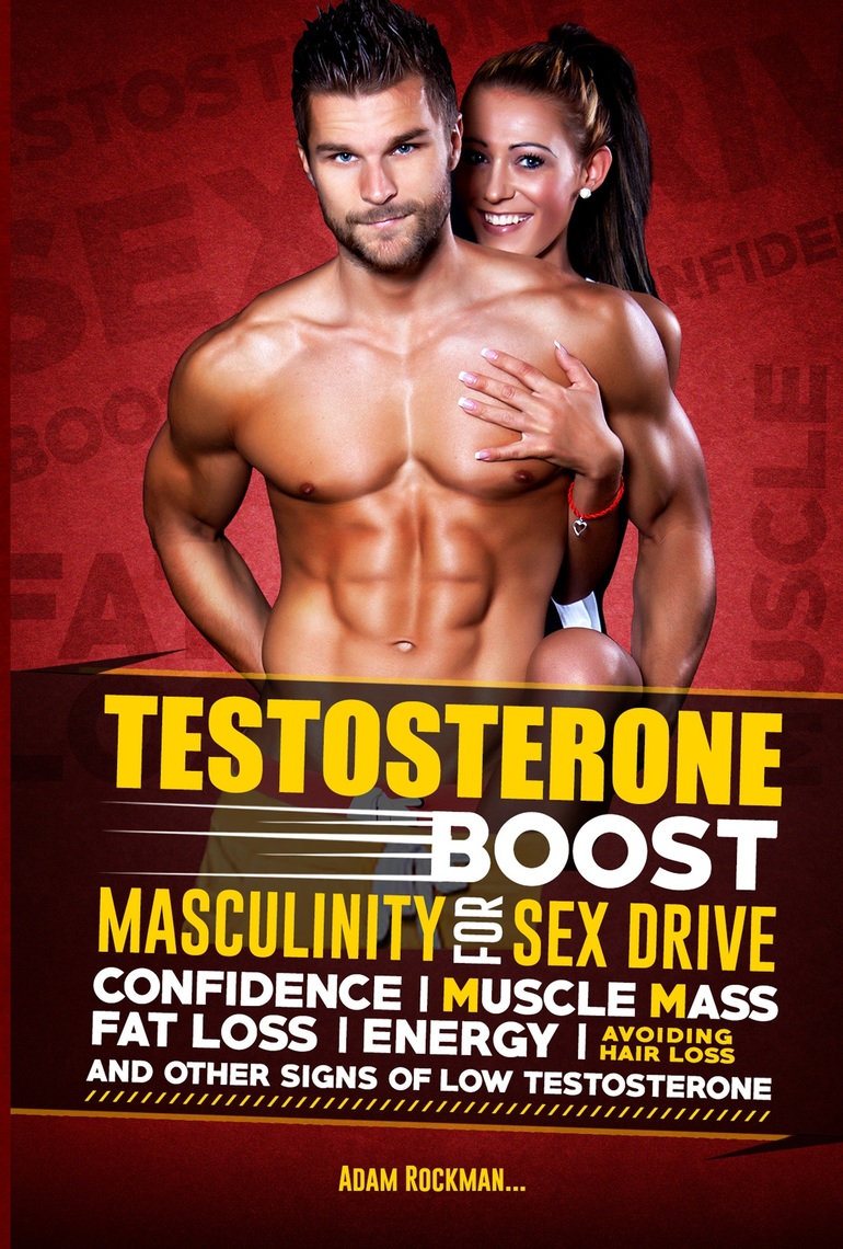 Testosterone Boost Masculinity For Sex Drive Confidence