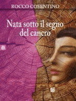 Nata sotto il segno del cancro