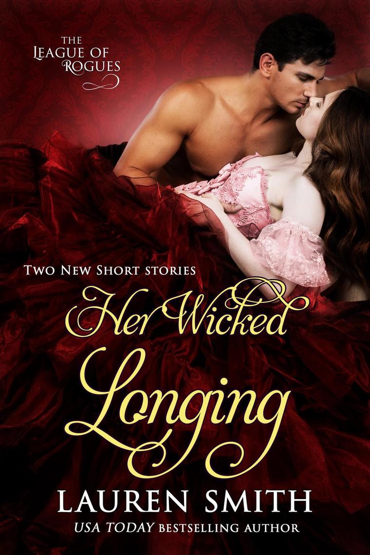 Her Wicked Longing (Two Short Historical Romance Stories Her Wicked Longing (Two Short Historical Romance Stories