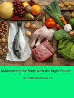Maintaining the Body with the Right Foods