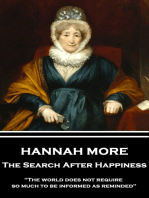 The Search After Happiness: "The world does not require so much to be informed as reminded"