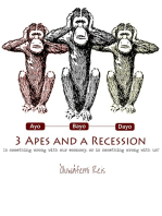 3 Apes and a Recession