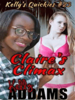Claire's Climax: Kelly's Quickies #23