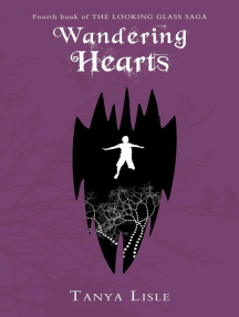 Wandering Hearts: Looking Glass Saga, #4