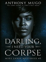 Darling... I Need Your Corpse (Mike Sanse Murder Mysteries #3)