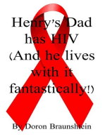 Henry's Dad has HIV (And he lives with it fantastically!)