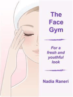 The Face Gym: for a fresh and youthful look