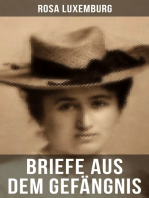 Rosa Luxemburg: Briefe aus dem Gefängnis: Denken und Erfahrungen der internationalen Revolutionärin