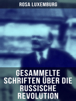 Rosa Luxemburg: Gesammelte Schriften über die russische Revolution: Terrorismus in Rußland; Organisation der russischen Sozialdemokratie; Massenstreik…