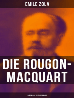 Die Rougon-Macquart: 20 Romane in einem Band: Germinal + Nana + Der Totschläger + Die Bestie im Menschen + Das Paradies der Damen + Das Glück der Familie Rougon + 14 weitere Bände