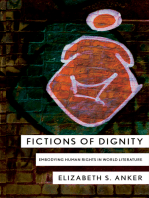 Fictions of Dignity: Embodying Human Rights in World Literature
