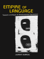 Empire of Language: Toward a Critique of (Post)colonial Expression
