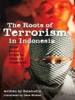 The Roots of Terrorism in Indonesia: From Darul Islam to Jem'ah Islamiyah