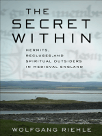 The Secret Within: Hermits, Recluses, and Spiritual Outsiders in Medieval England