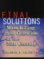 Final Solutions: Mass Killing and Genocide in the 20th Century