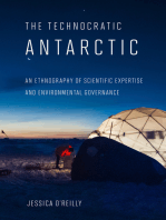 The Technocratic Antarctic: An Ethnography of Scientific Expertise and Environmental Governance