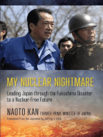 My Nuclear Nightmare: Leading Japan through the Fukushima Disaster to a Nuclear-Free Future