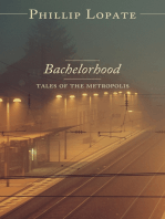 Bachelorhood: Tales of the Metropolis