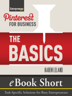 Pinterest for Business: The Basics: eBook Short: Task-Specific Solutions for Business Entrepreneurs
