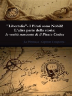 "Libertalia" - I pirati sono nobili! L'altra parte della storia