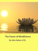 The Power of Mindfulness