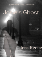 Josie's Ghost: In Between Tales, #1