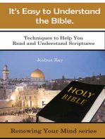 It's Easy to Understand the Bible. Techniques to Help You Read and Understand Scriptures.