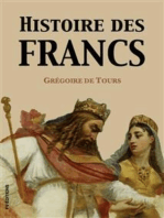 Histoire des Francs (Version intégrale)