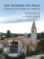 Ein Schloss im Meer - Gästebuch der Familie von Hütterott: Bearbeitung und Kommentierung von Detlef Gaastra