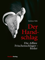 Der Handschlag: Die Affäre Frischenschlager - Reder