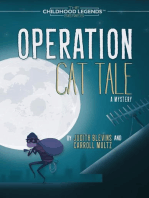 Operation Cat Tale: The Childhood Legends Series