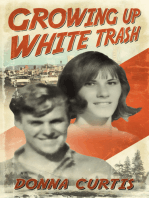 Growing Up White Trash