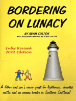 Bordering on Lunacy (Fully Revised 2022 Edition)