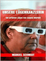 Unsere Lügenkanzlerin: Die größten Lügen von Angela Merkel