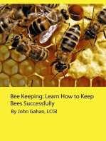 Bee Keeping: Learn How to Keep Bees Successfully