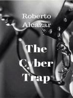 The Cyber Trap