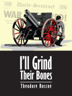 I'll Grind Their Bones